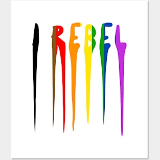 I REBEL Posters and Art